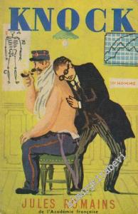 Knock ou le Triomphe de la édicine ( Trois Actes ) -