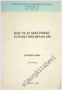 Koç ve At Şeklindeki Tunceli Mezartaşları -