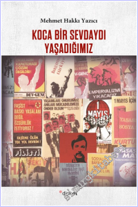 Koca Bir Sevdaydı Yaşadığımız -