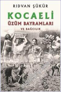 Kocaeli Üzüm Bayramları ve Bağcılık -        2020