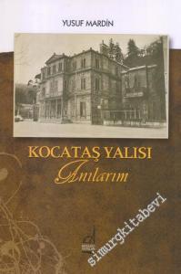 Kocataş Yalısı Anılarım -        2012