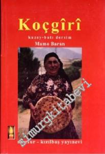 Koçgiri: Kuzey - Batı Dersim -