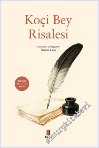 Koçi Bey Risalesi : Günümüz Türkçesiyle -        2026