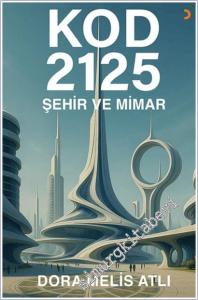 Kod 2125: Şehir ve Mimar -        2025