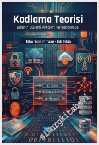 Kodlama Teorisi - Bilginin Güvenli Aktarımı ve Saklanması -