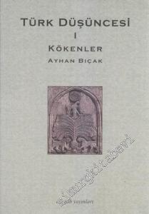 Kökenler: Türk Düşüncesi 1 -