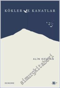 Kökler ve Kanatlar -        2023