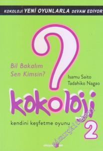 Kokoloji 2: Bil Bakalım Sen Kimsin ? -        2007