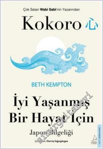 Kokoro - İyi Yaşanmış Bir Hayat İçin Japon Bilgeliği -        2024