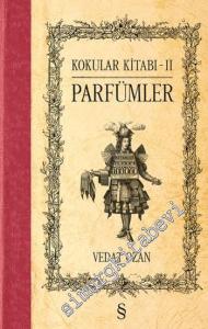 Parfümler : Kokular Kitabı 2  CİLTLİ -        2024
