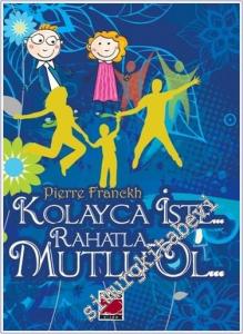 Kolayca İste Rahatla Mutlu Ol CİLTLİ -        2024