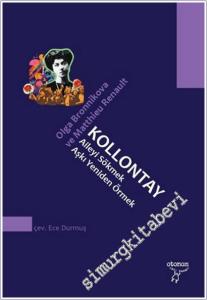 Kollontay : Aileyi Sökmek Aşkı Yeniden Örmek -        2026