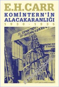Komintern'in Alacakaranlığı 1930 - 1935 -