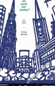 Kömürkirchen: Kömür Yalnız Kara Değil = Kohle ist nicht nur dunkel ( Soma Anısına ) -        2015