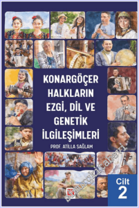 Konargöçer Halkların Ezgi, Dil ve Genetik İlgileşimleri Cilt 2 -        2026