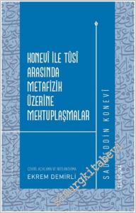 Konevi ile Tusi Arasında Metafizik Üzerine Mektuplaşmalar -        2025