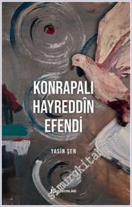 Konrapalı Hayreddin Efendi -        2025