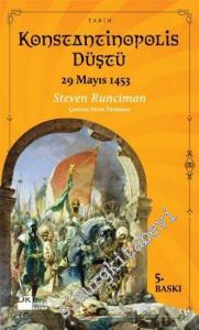 Konstantinopolis Düştü: 27 Mayıs 1453 -        2018