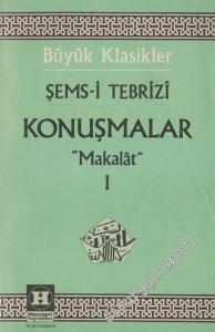 Konuşmalar: Makalat - Cilt 1 -
