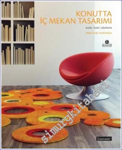 Konutta İç Mekan Tasarımı : Analiz Karar Planlama -        2024