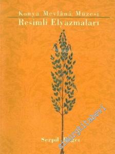 Konya Mevlana Müzesi Resimli El Yazmaları -        2003
