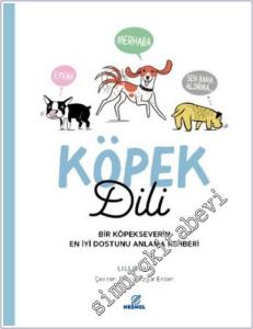 Köpek Dili - Bir Köpekseverin En İyi Dostunu Anlama Rehberi -        2025