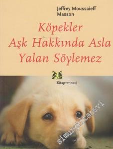 Köpekler Aşk Hakkında Asla Yalan Söylemez -        2003