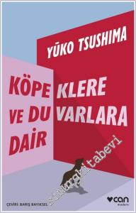 Köpeklere ve Duvarlara Dair -        2024