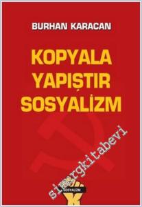 Kopyala Yapıştır Sosyalizm -        2024