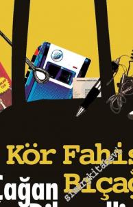 Kör Fahişe Bıçağı - Bir Melek Teyze Polisiyesi -