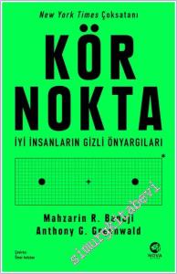 Kör Nokta : İyi İnsanların Gizli Önyargıları -        2026