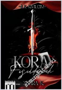 Kora Fısıldamak -        2025