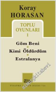 Koray Horasan Toplu Oyunları 1 - Göm Beni Kimi Öldürdüm Estralanya -        2025