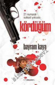 Kördüğüm: 21 Numaralı Suikast Yolcusu [ Hrant Dink ] -