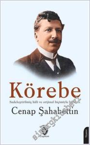Körebe - Sadeleştirilmş Hali ve Orijinal Biçimiyle Birlikte -        2025
