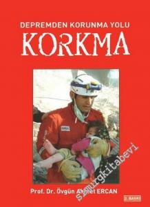 Korkma : Depremden Korunma Yolu -