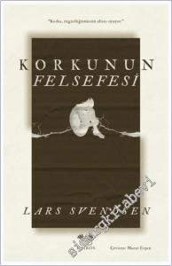 Korkunun Felsefesi -        2025
