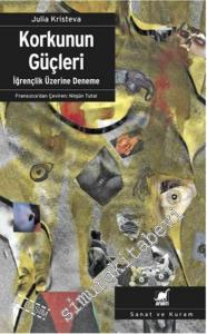 Korkunun Güçleri: İğrençlik Üzerine Deneme -        2018