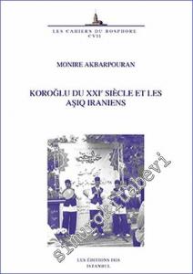 Koroğlu du XXIe Siecle et les Aşiq Iraniens -        2021
