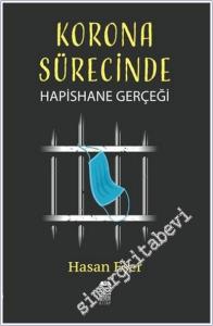 Korona Sürecinde Hapishane Gerçeği -        2020