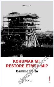 Korumak mı Restore Etmek mi -        2022