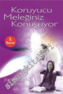 Koruyucu Meleğiniz Konuşuyor -