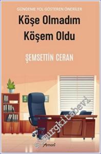 Köşe Olmadım Köşem Oldu -        2023