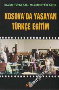 Kosova'da Yaşayan Türkçe Eğitim -