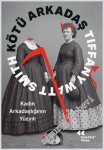 Kötü Arkadaş - Kadın Arkadaşlığının Yüzyılı -        2025