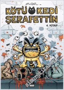 Kötü Kedi Şerafettin - 4. Kitap -        2023