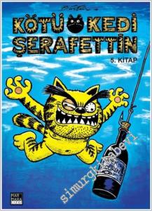 Kötü Kedi Şerafettin - 5. Kitap -        2024