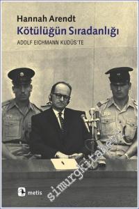 Kötülüğün Sıradanlığı: Adolf Eichmann Kudüs'te -        2025