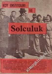 Köy Enstitüleri ve Solculuk -