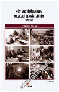 Köy Enstitülerinde Mesleki Teknik Eğitim (1940 - 1954) -        2022